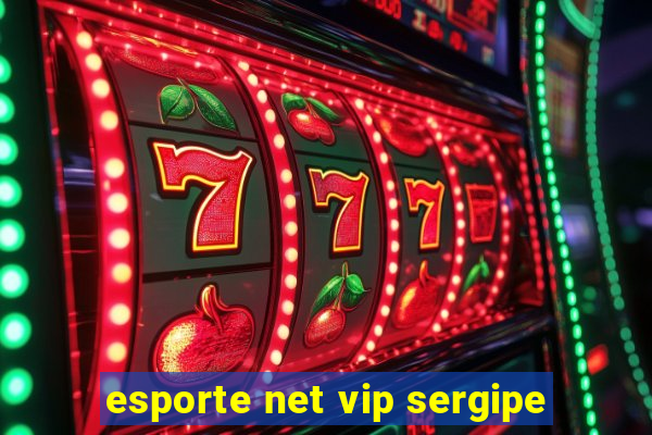 esporte net vip sergipe